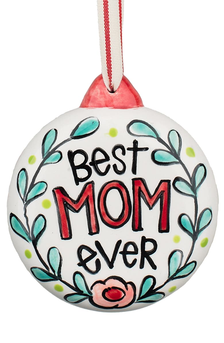 Best Mom Ever Ornament - Breckenridge Baby