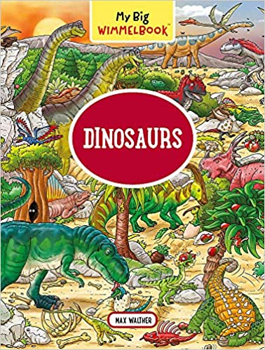 My Big Wimmelbook―Dinosaurs - Breckenridge Baby